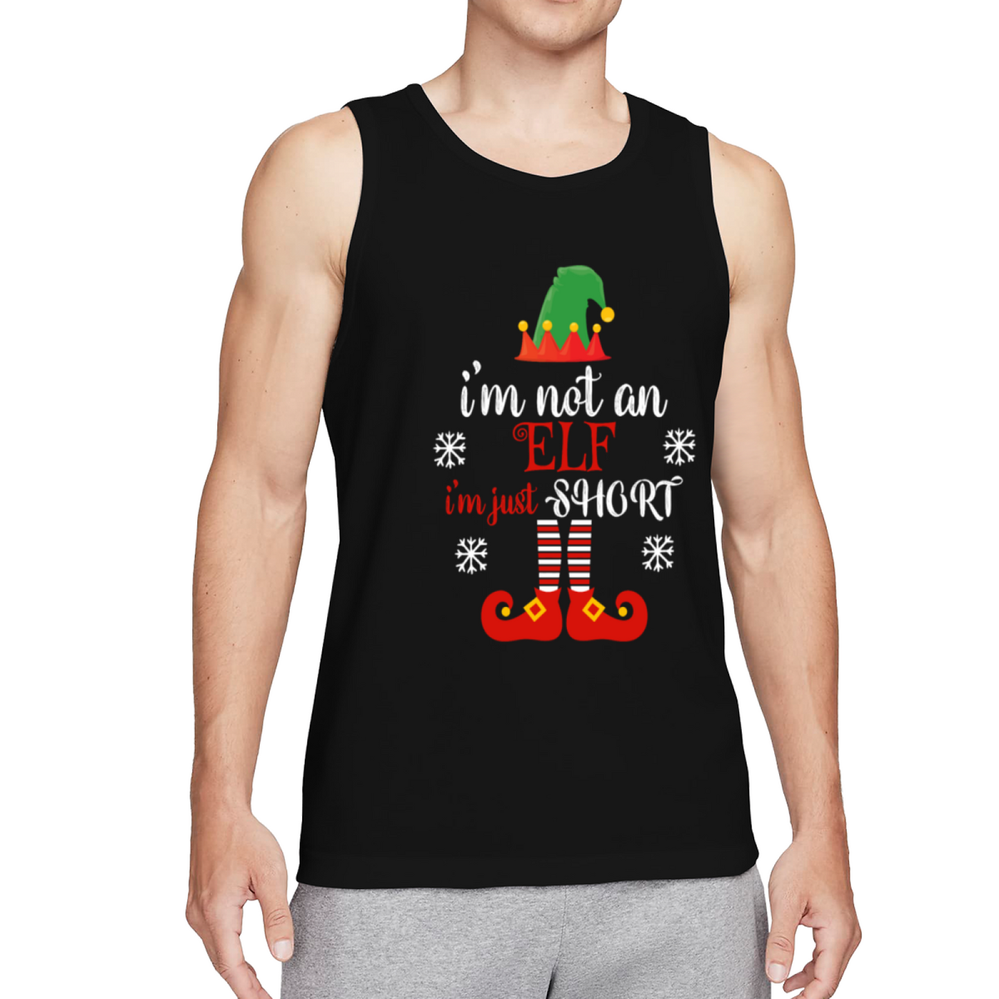 I¡¯m Not An Elf Just Short Christmas Funny Tank Tee