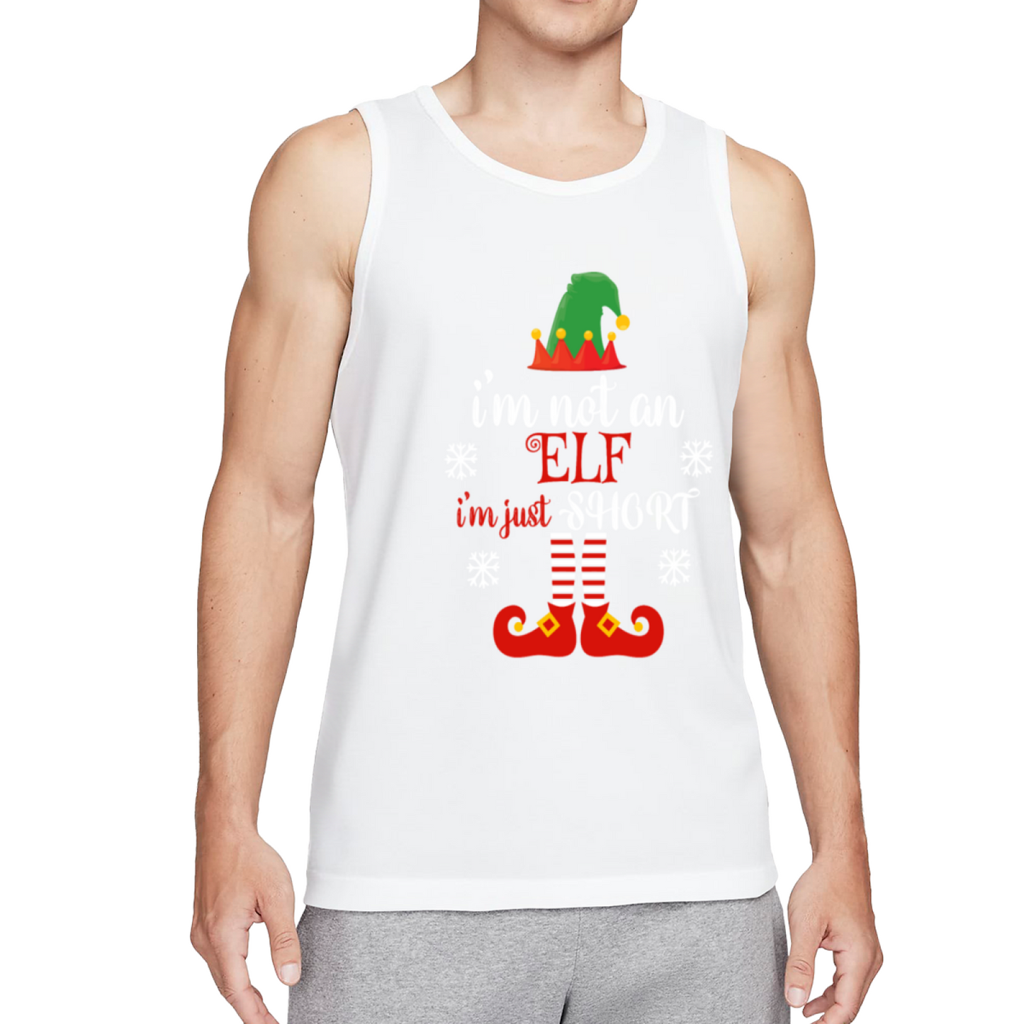 I¡¯m Not An Elf Just Short Christmas Funny Tank Tee