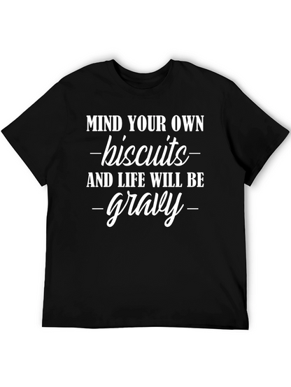 Mind Your Own Biscuits Graphic T-Shirt
