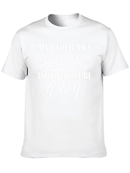 Mind Your Own Biscuits Graphic T-Shirt