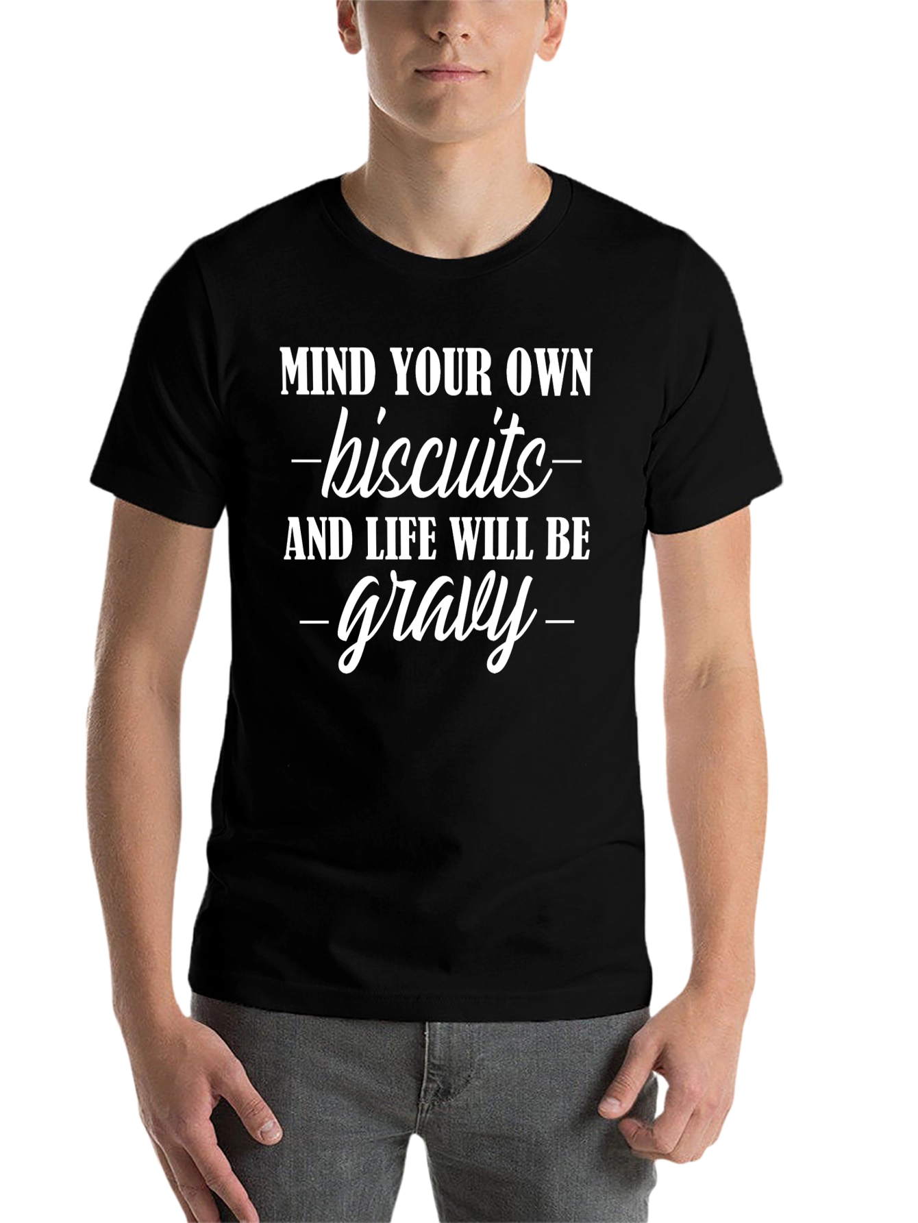 Mind Your Own Biscuits Graphic T-Shirt