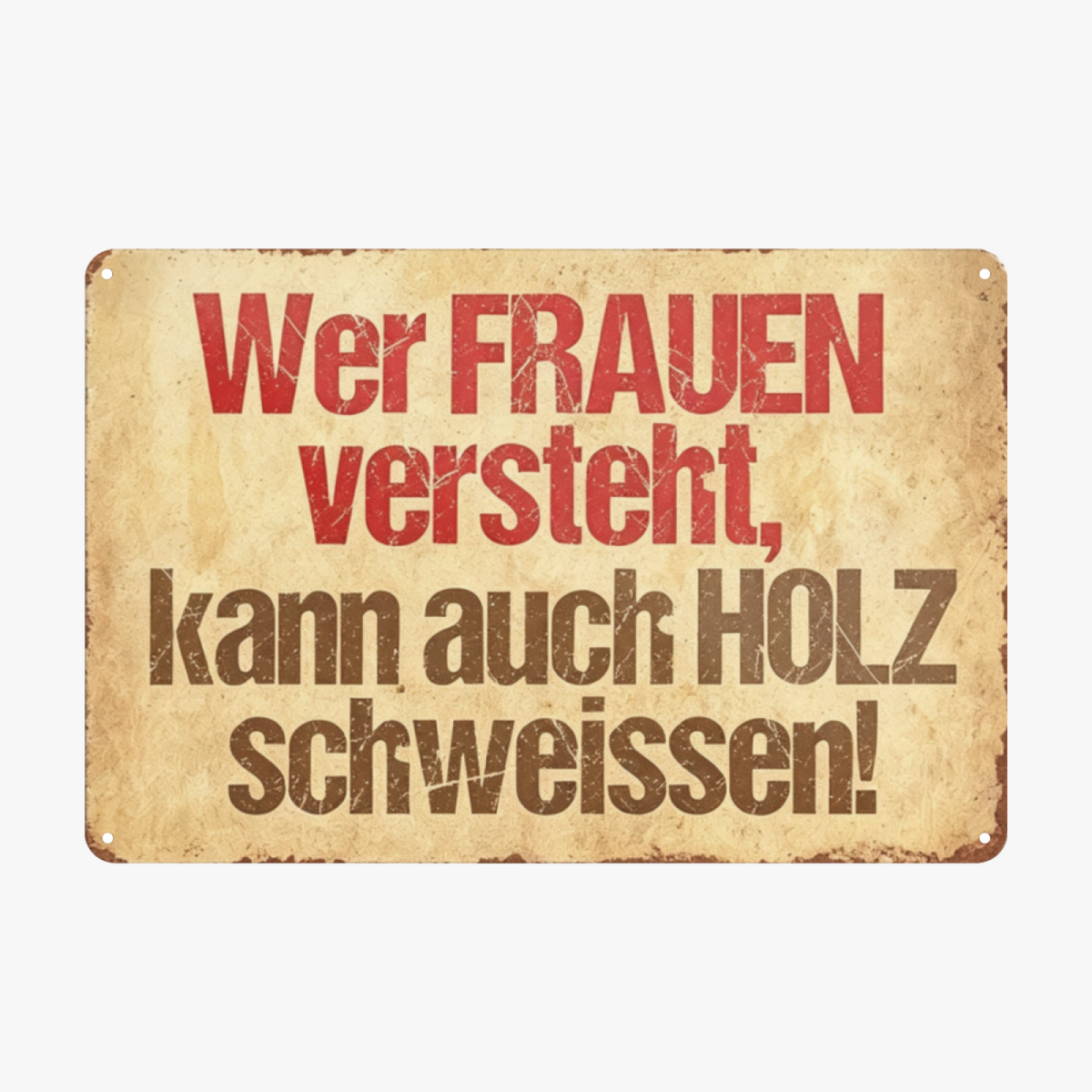 German Woodworking Humor Retro Distressed Tin Wall Sign