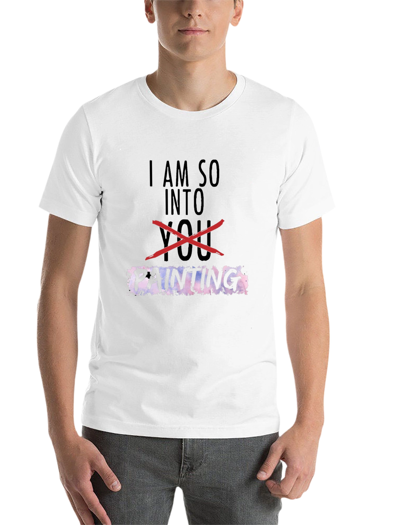 I Am So Into Painting T-Shirt