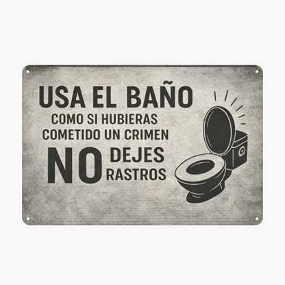 Funny Spanish Bathroom Clean Reminder Tin Art