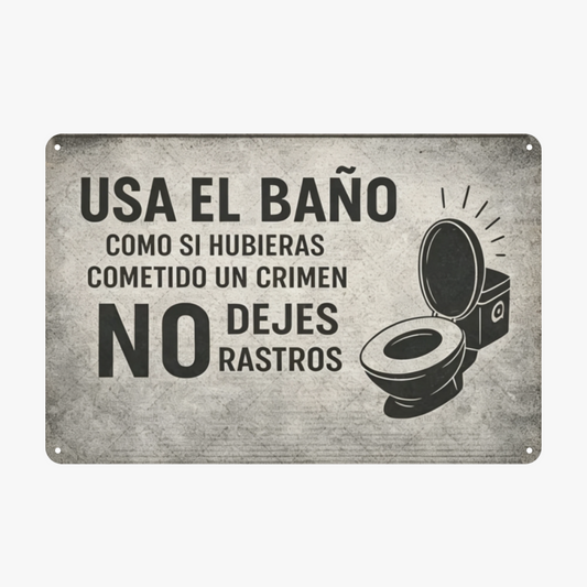 Funny Spanish Bathroom Clean Reminder Tin Art
