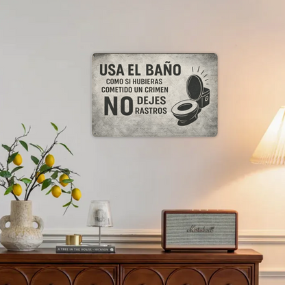 Funny Spanish Bathroom Clean Reminder Tin Art