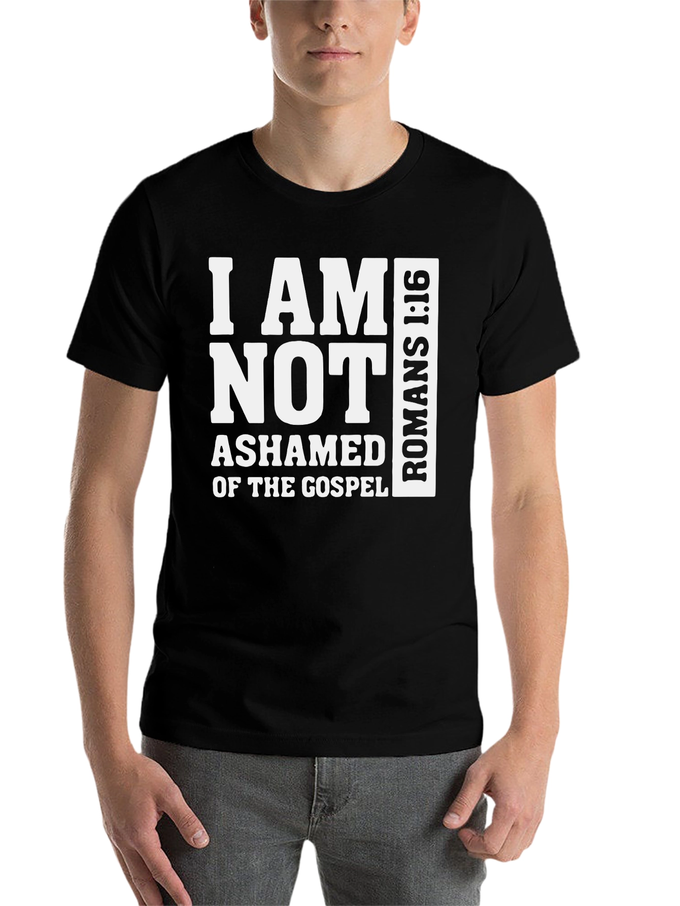 I Am Not Ashamed Romans 1:16 T-Shirt