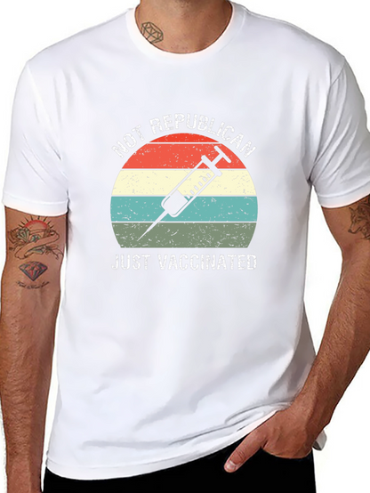 Not Republican Just Vaccinated T-Shirt