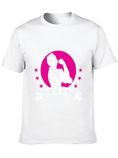 Jewelry Appraiser Its Not For The Weak T-Shirt
