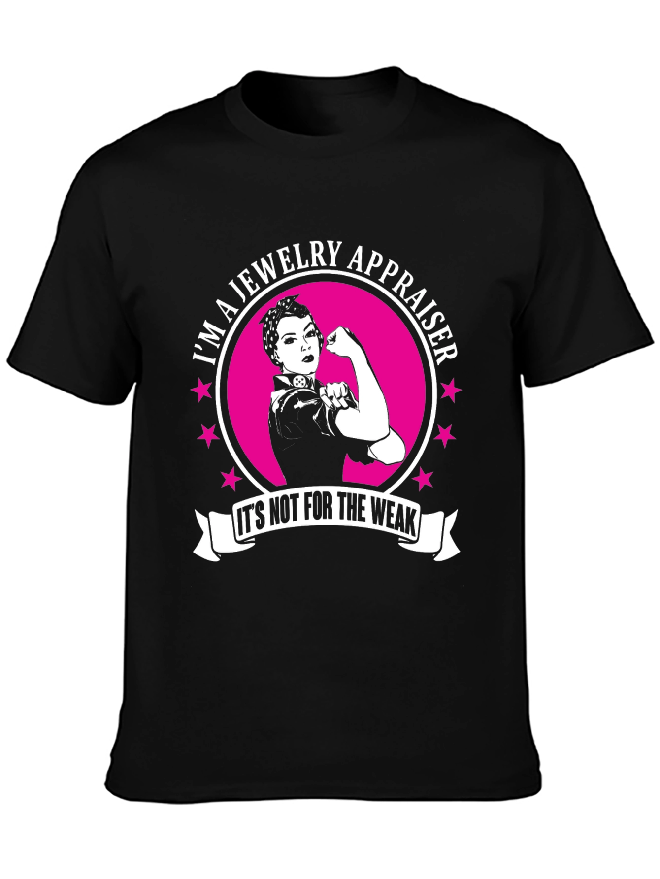 Jewelry Appraiser Its Not For The Weak T-Shirt