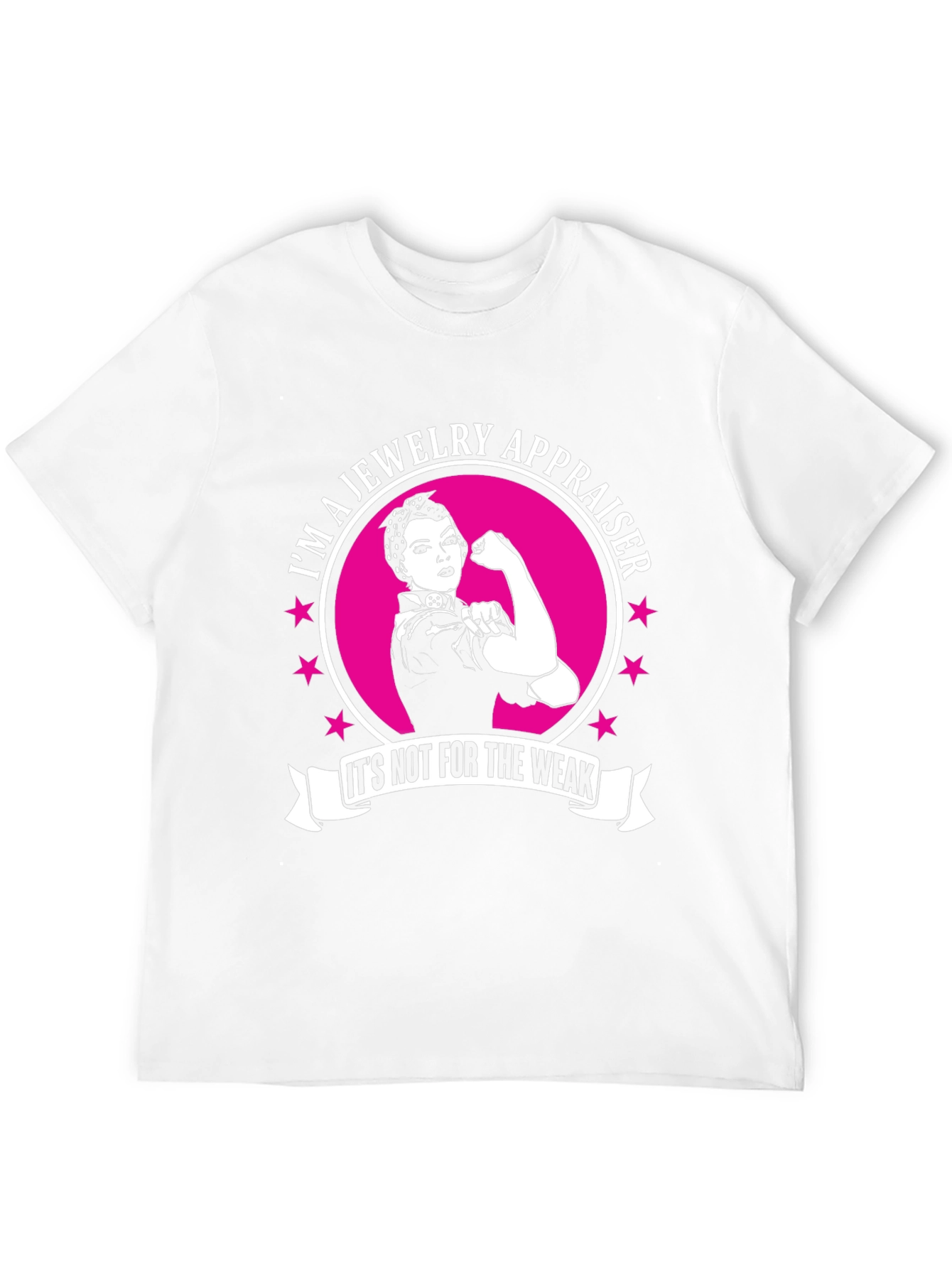 Jewelry Appraiser Its Not For The Weak T-Shirt