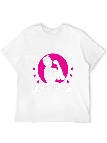 Jewelry Appraiser Its Not For The Weak T-Shirt