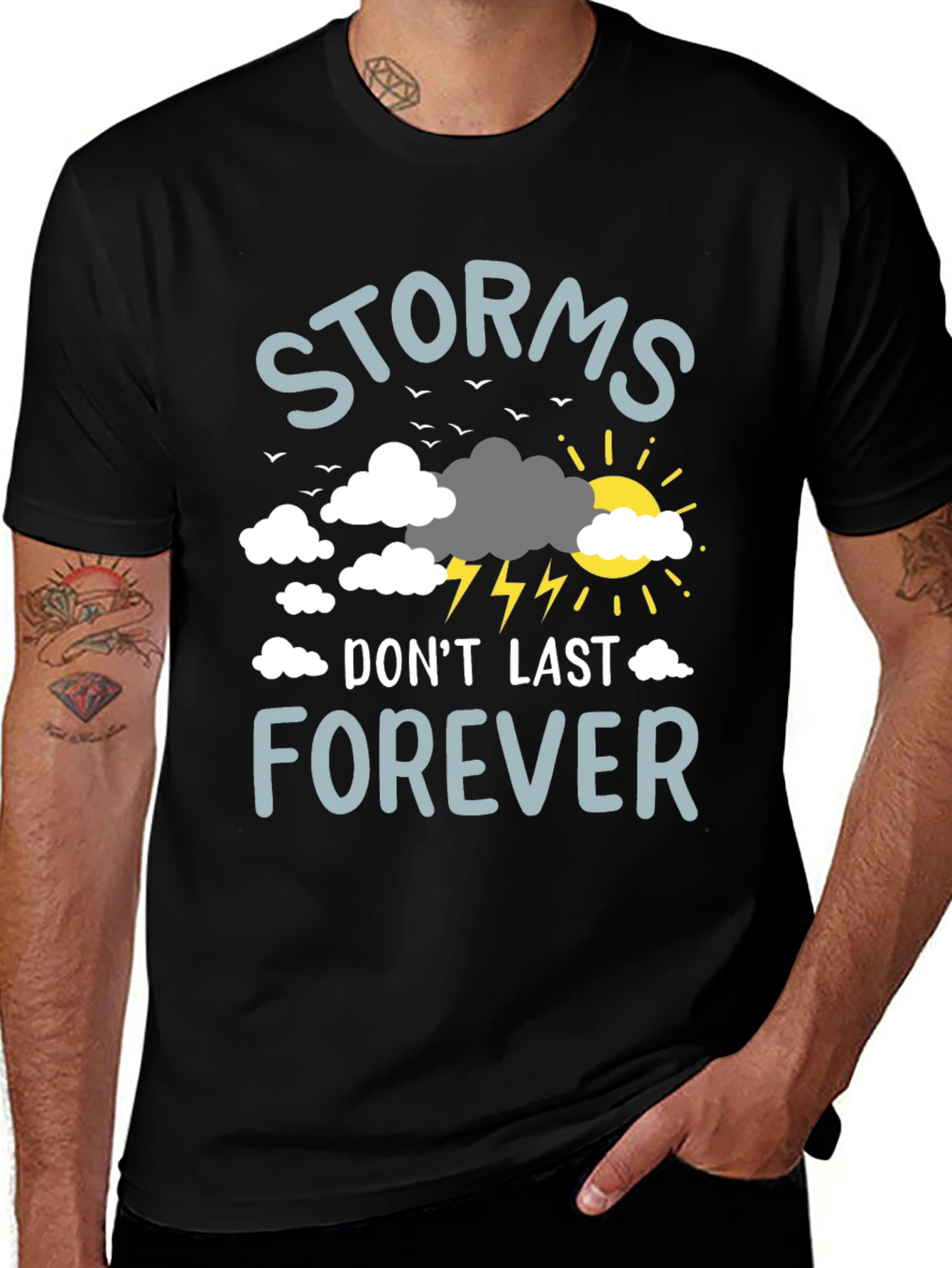 Storms Dont Last Forever Graphic T-Shirt