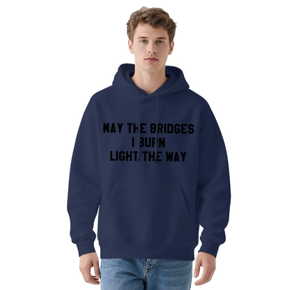 Inspirational Bridge Quote Statement White Hoodie, Unisex Cozy Statement Streetwear