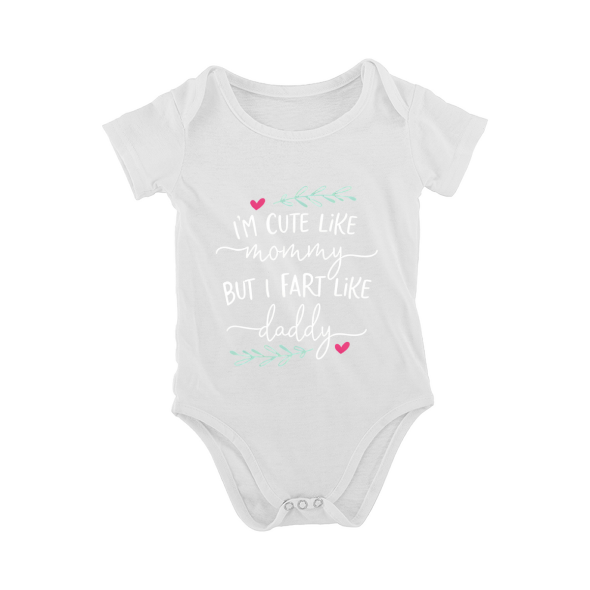 I¡¯m Cute Like Mommy But I Fart Like Daddy Funny Baby Onesie