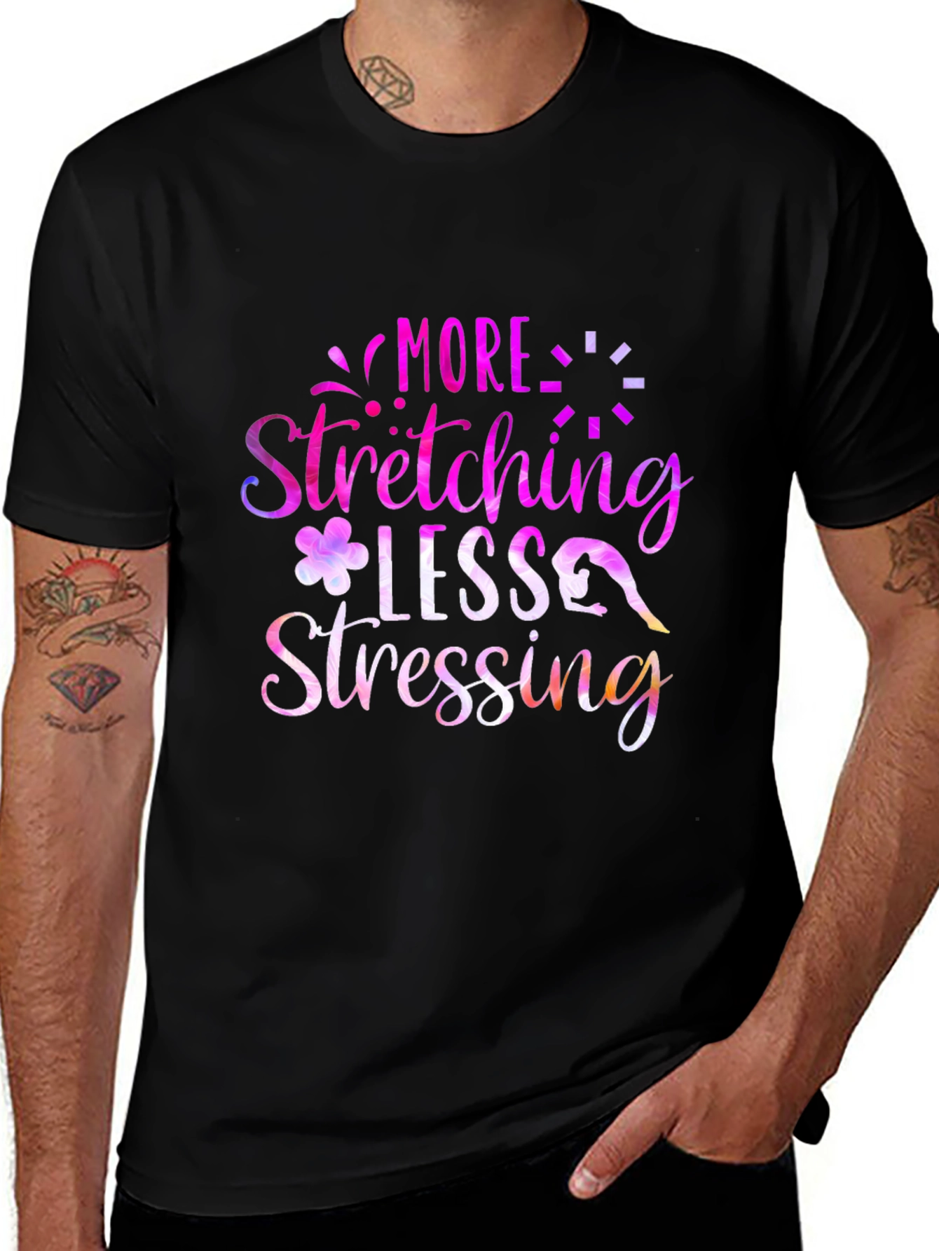 More Stretching Less Stressing Graphic Tee