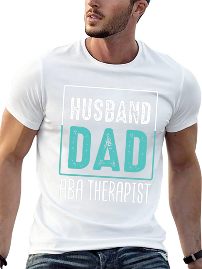 Husband Dad ABA Therapist Black Graphic T-Shirt