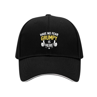 Have No Fear Grumpy Is Here Funny Quote Navy Sandwich Baseball Cap, Humor Daily Dad Hat