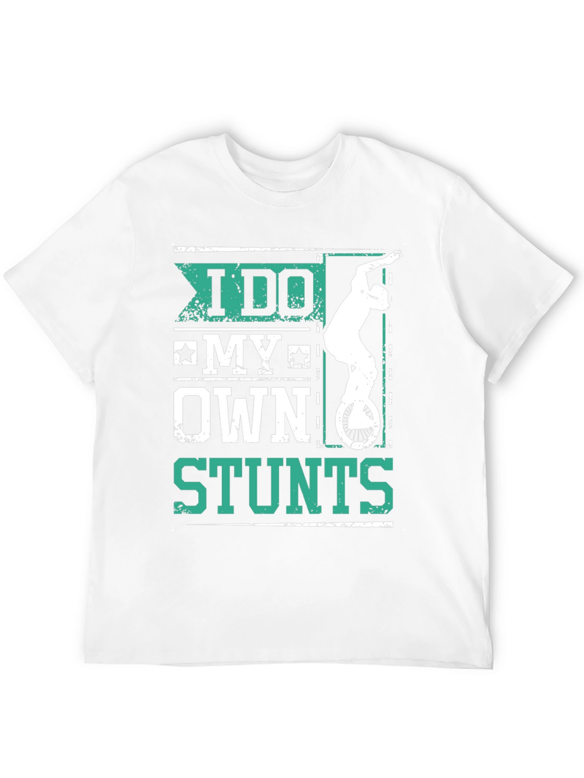 I Do My Own Stunts Graphic Tee Shirt