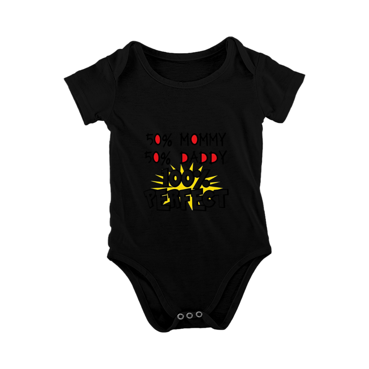 50% Mommy 50% Daddy 100% Perfect Cute Family Baby Bodysuit