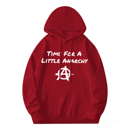 Time For A Little Anarchy Rebel Soft Red Hoodie, Statement Comfort Wear