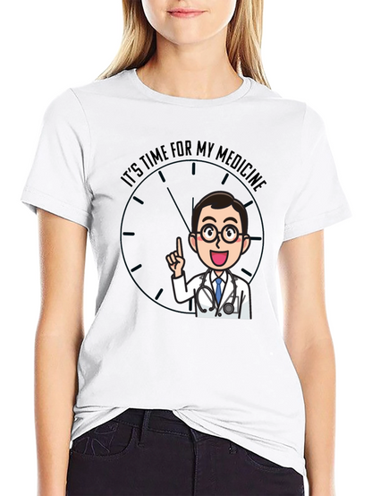 Time For Medicine Doctor Graphic T-Shirt