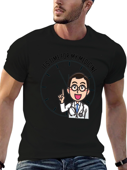 Time For Medicine Doctor Graphic T-Shirt