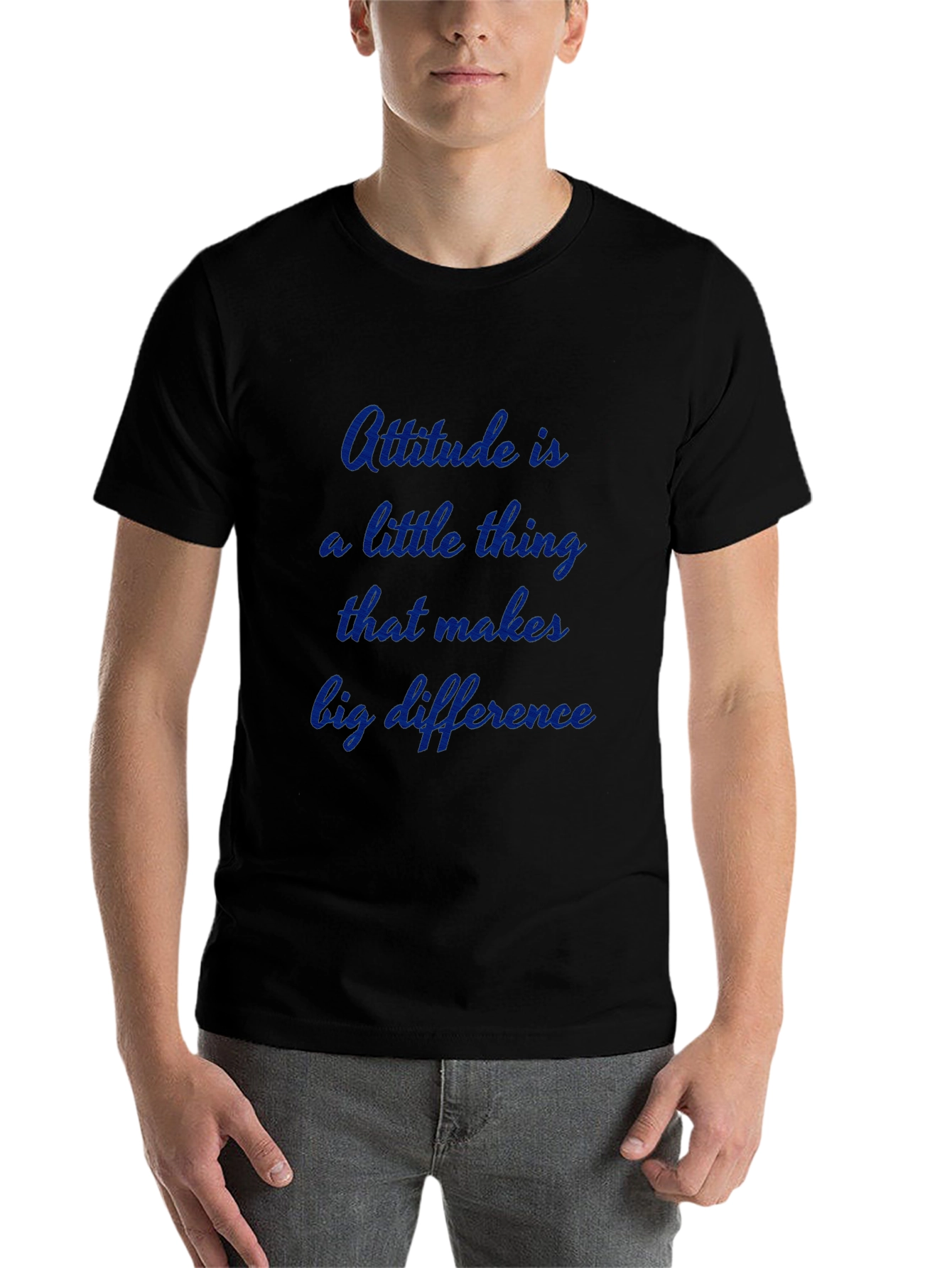 Attitude T-Shirt - Inspiring Quote Tee