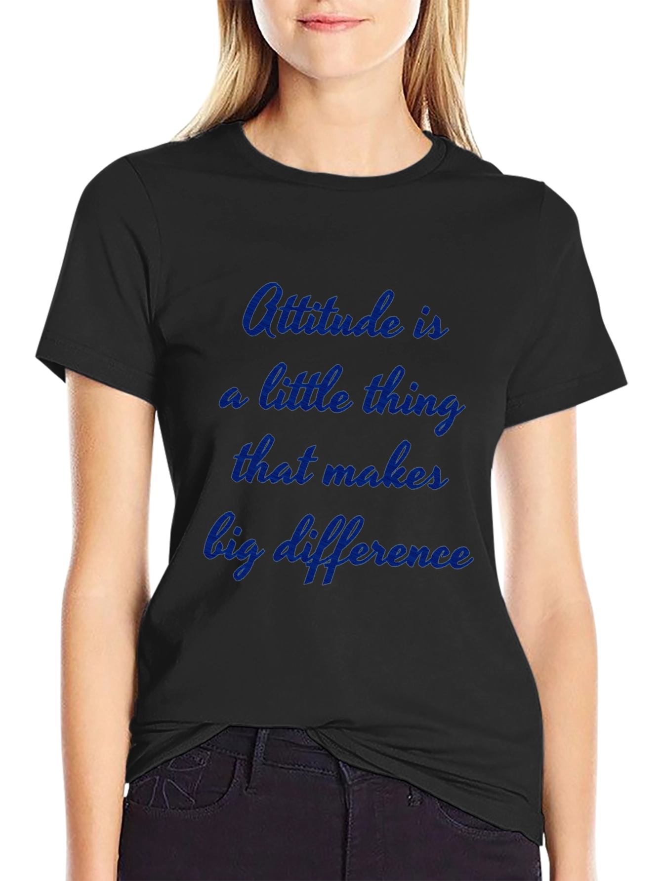 Attitude T-Shirt - Inspiring Quote Tee