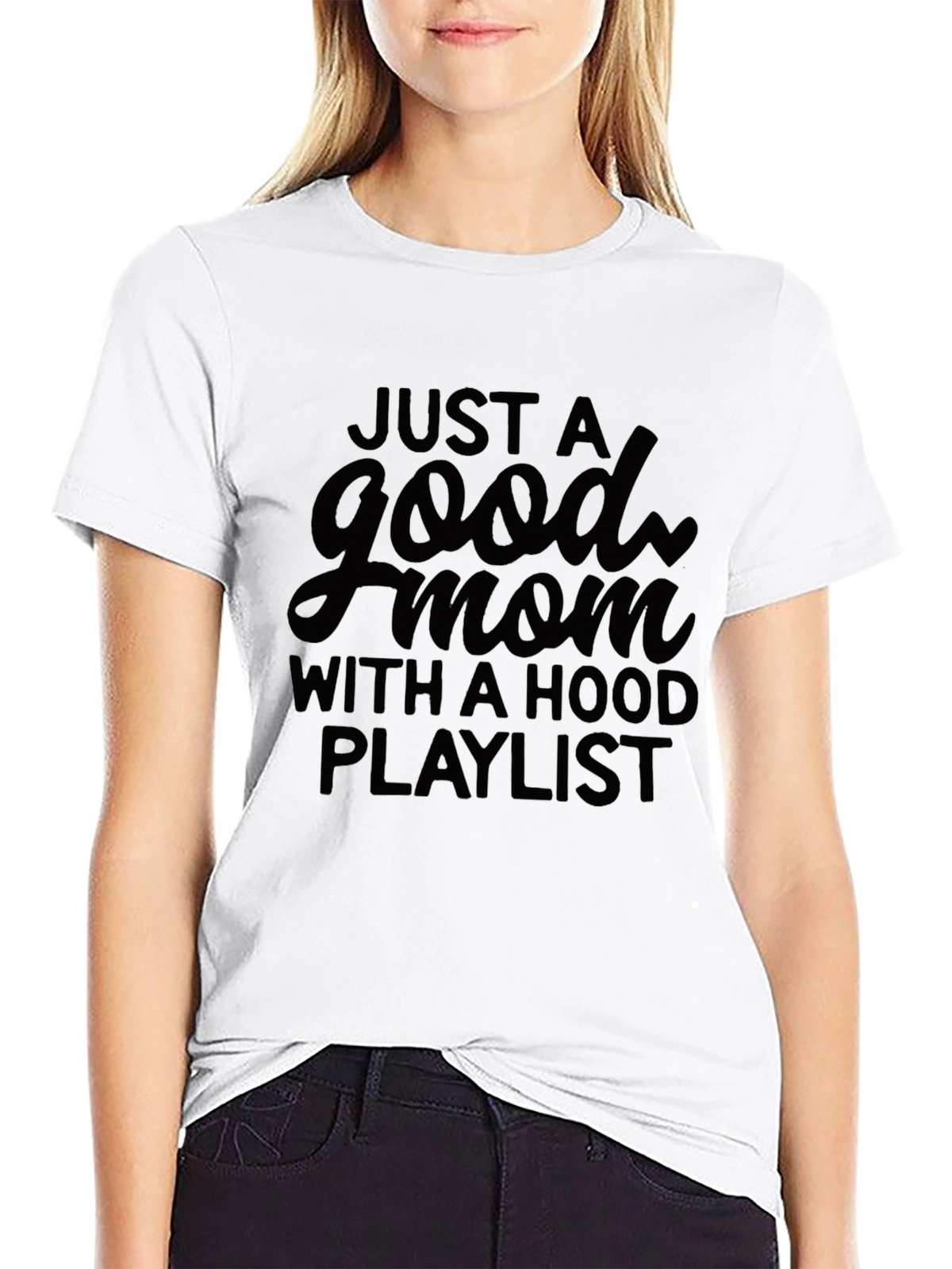 Good Mom With Hood Playlist Black T-Shirt
