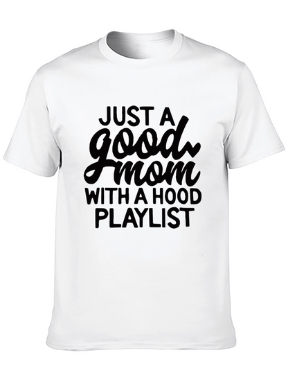 Good Mom With Hood Playlist Black T-Shirt
