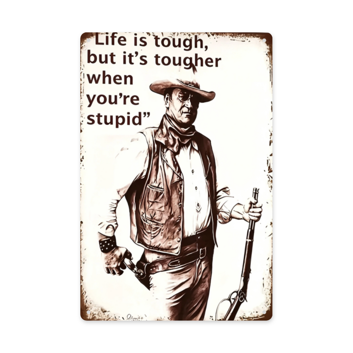 Western Cowboy Life Tough Vintage Retro Tin Sign