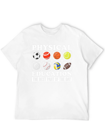 Physical Education T-Shirt: Best Part of the Day!