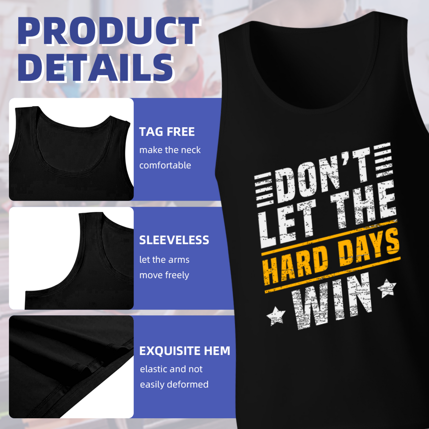 Don¡¯t Let The Hard Days Win Motivational Tank Top
