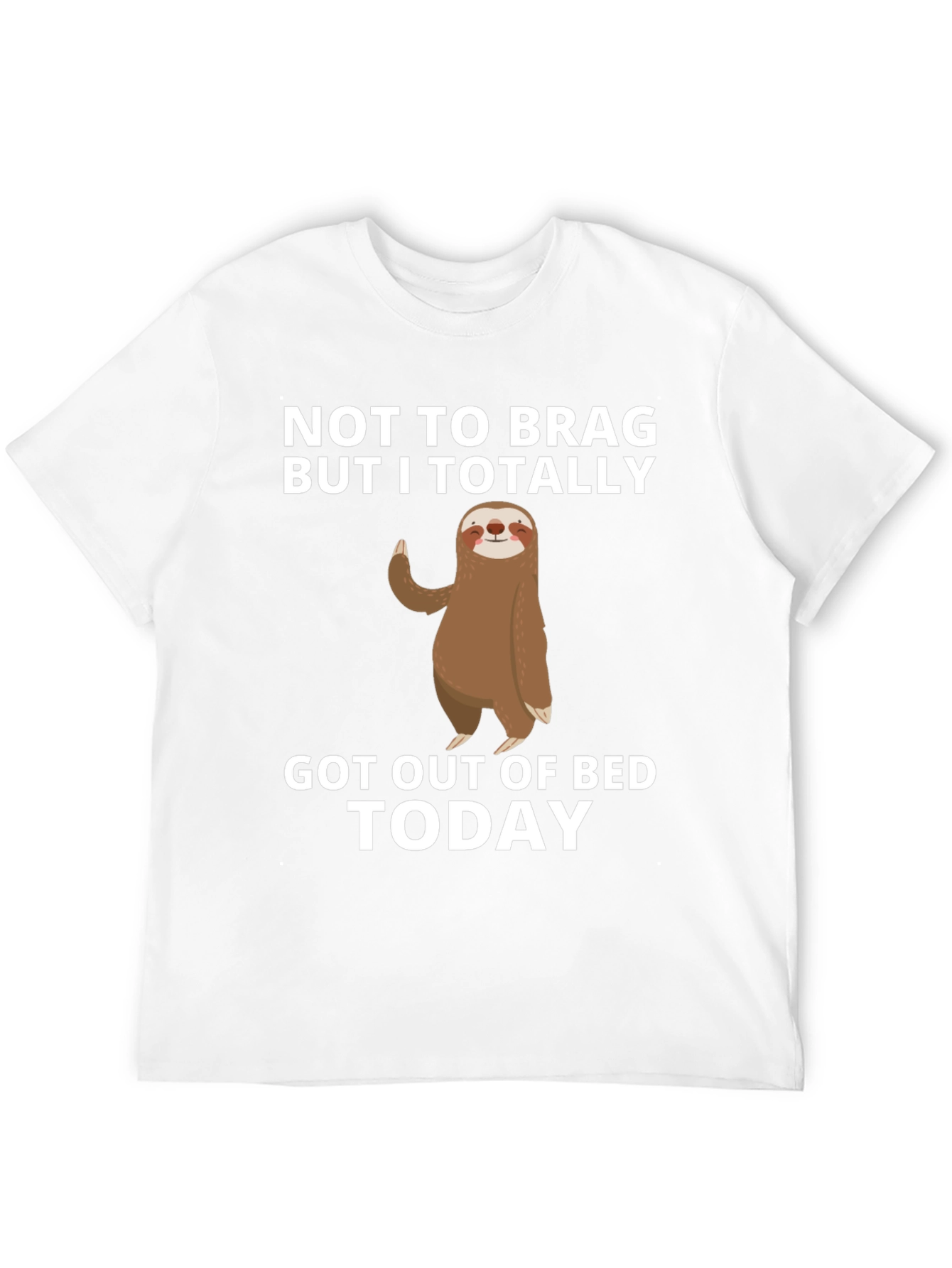 Funny Sloth Got Out of Bed T-Shirt