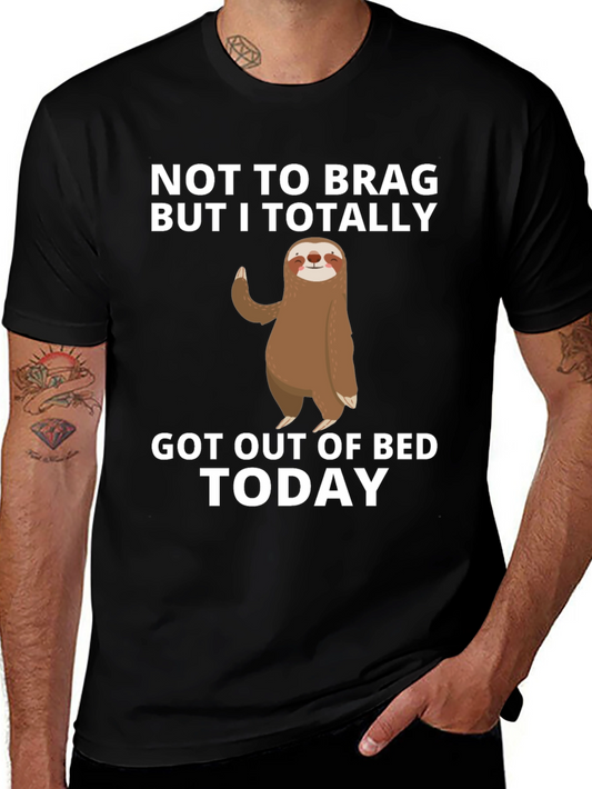 Funny Sloth Got Out of Bed T-Shirt