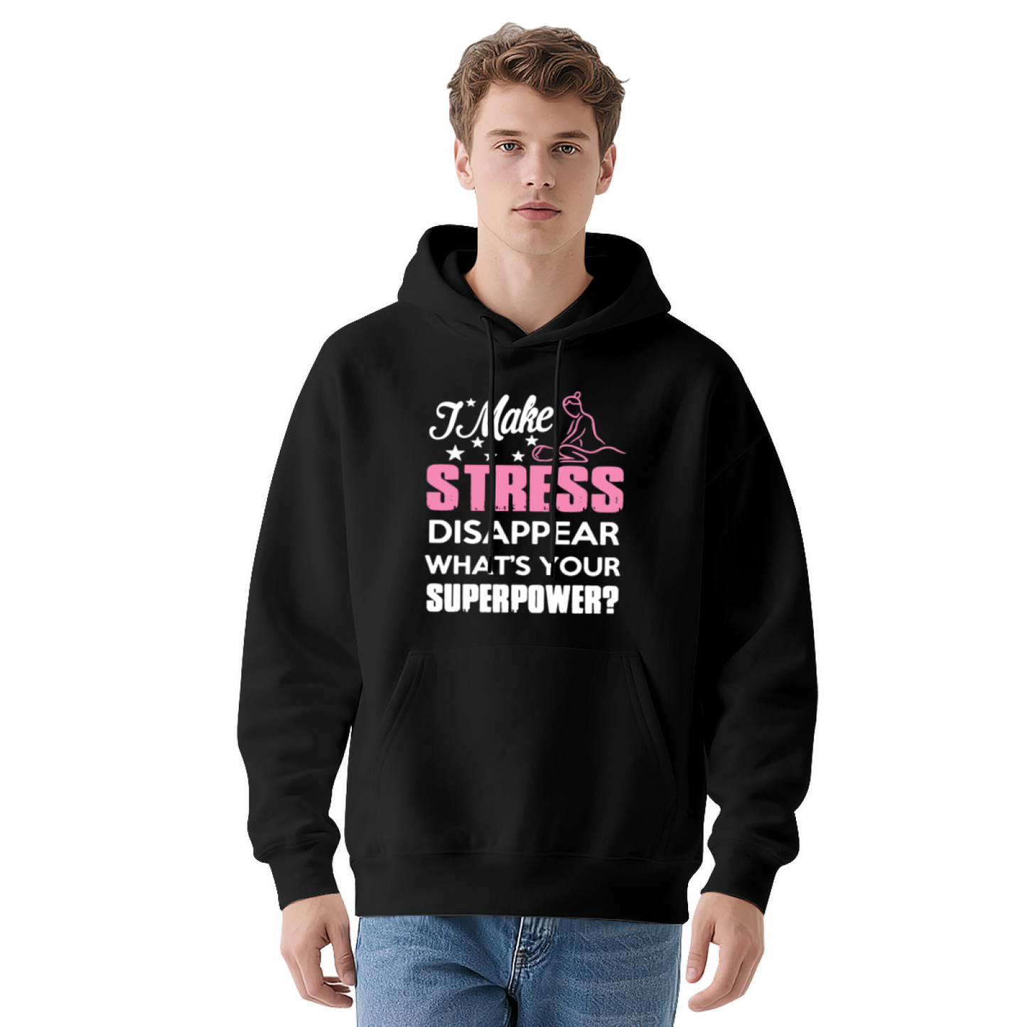 I Make Stress Disappear Massage Therapist Graphic Hoodie, Relaxed Cozy Fit