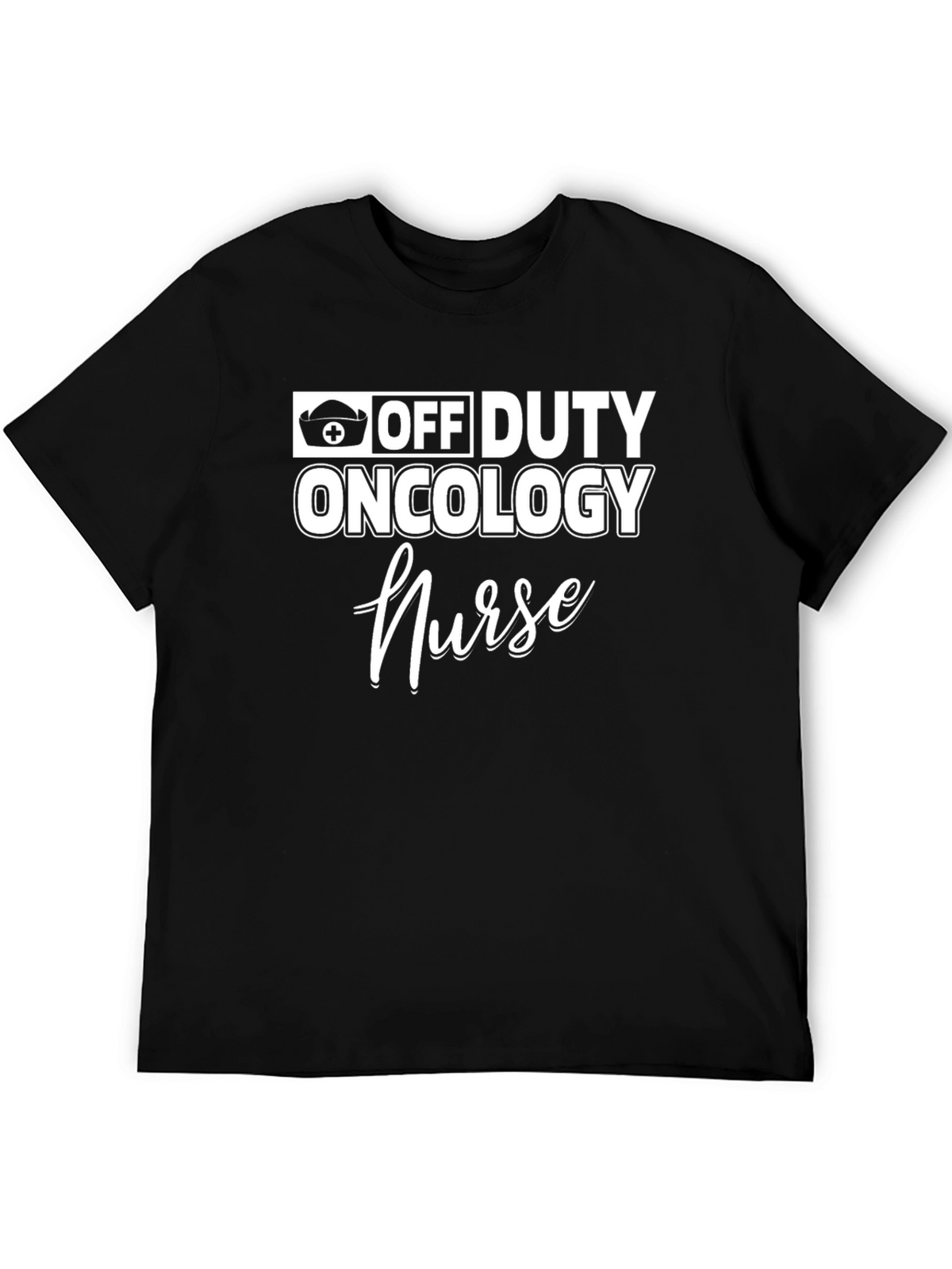 Off Duty Oncology Nurse Graphic T-Shirt