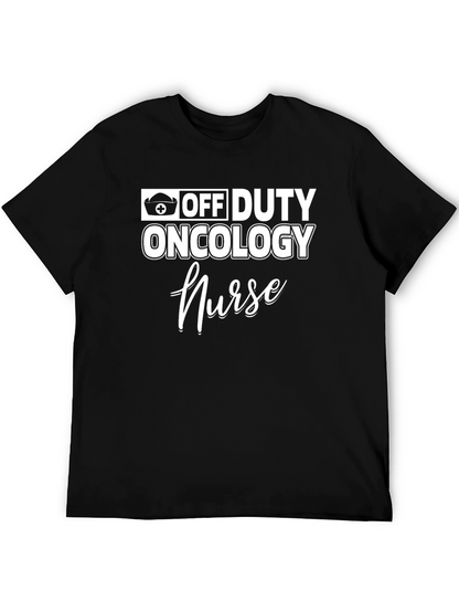 Off Duty Oncology Nurse Graphic T-Shirt
