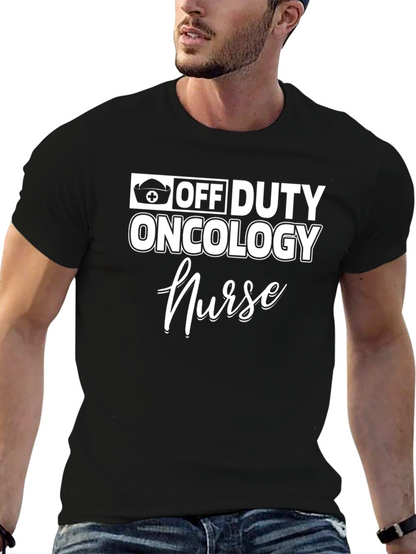 Off Duty Oncology Nurse Graphic T-Shirt