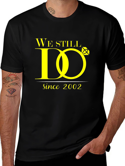 We Still Do Anniversary T-Shirt