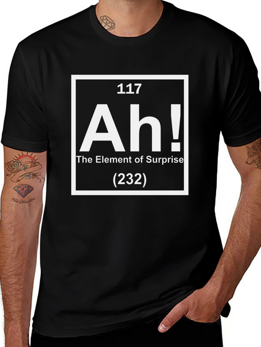 Element of Surprise T-Shirt - Funny Periodic Table Tee
