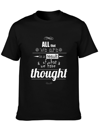 Inspirational Quote Black T-Shirt - Thought Matters Tee