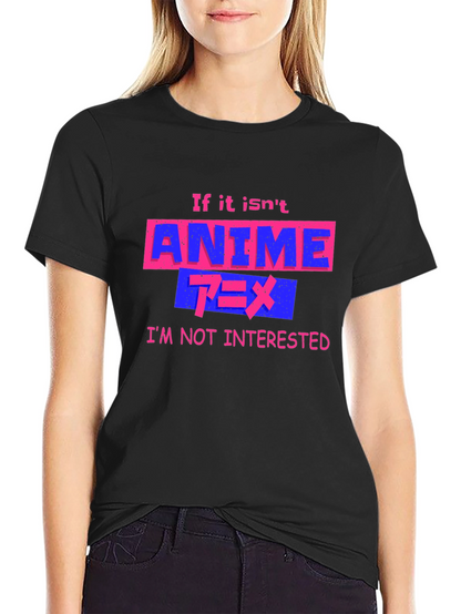 Anime Fan Graphic Tee - If It Isnt Anime