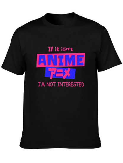 Anime Fan Graphic Tee - If It Isnt Anime