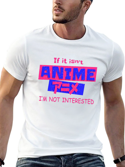 Anime Fan Graphic Tee - If It Isnt Anime