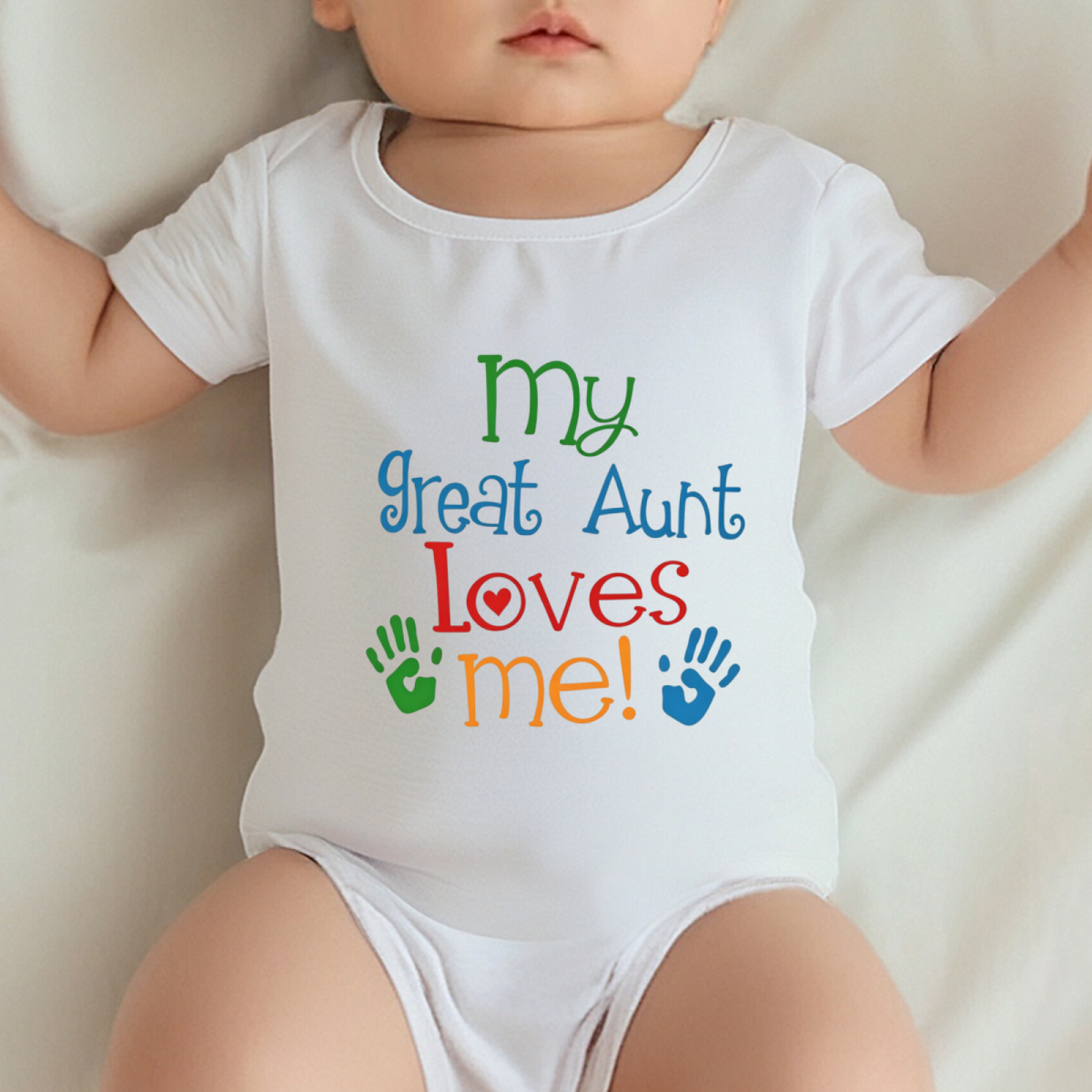 My Great Aunt Loves Me Color Handprint Lovely Infant Onesie