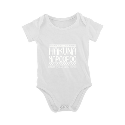 Hakuna Mapoopoo Funny Diaper Surprise Baby Onesie