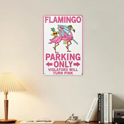 Tropical Flamingo Parking Only Funny Beach Metal Sign