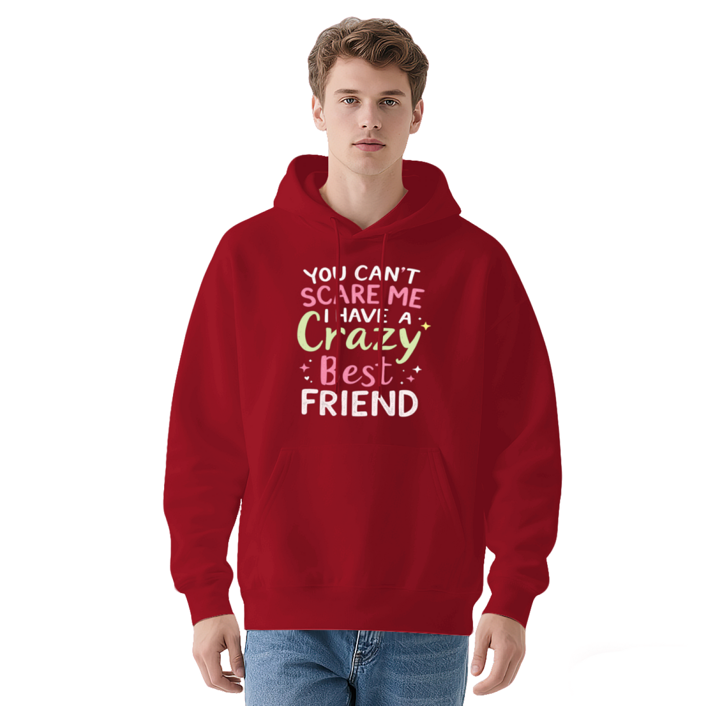 Crazy Best Friend Color Text Red Hoodie, Soft Warm Daily Sweatshirt